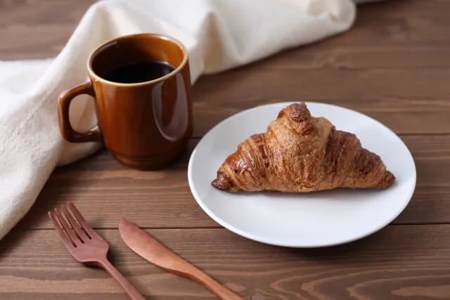 クロワッサン、コーヒー ←もう一品足せるとしたら何?